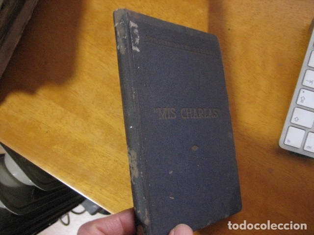 Libros antiguos: MIS CHARLAS - BRAVO OLALDE, Agust&iacute;n - Foto 2