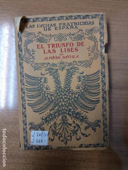 Libros antiguos: EL TRIUNFO DE LAS LISES - ALFONSO D&Aacute;NVILA - Foto 1
