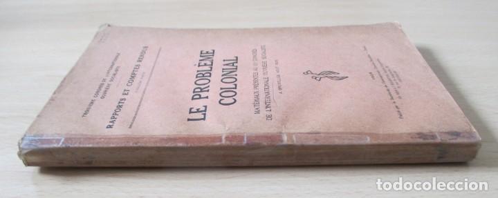 Libros antiguos: Le probl&egrave;me colonial - Foto 4