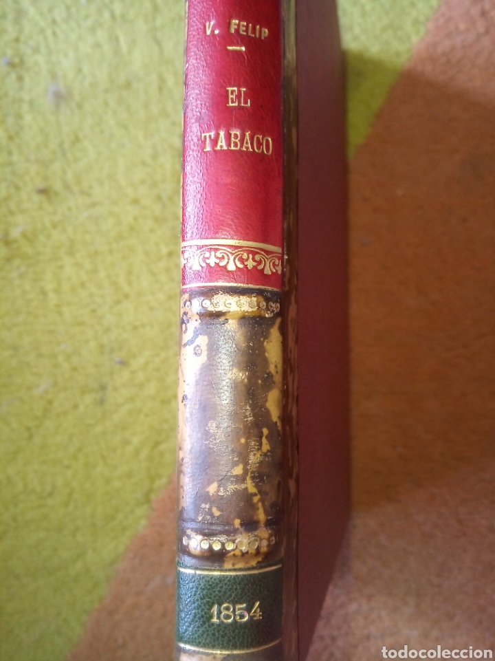 Libros antiguos: El Tabaco. D. Victoriano Felip - Foto 4
