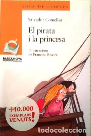 Libros antiguos: LIBRO - EL PIRATA I LA PRINCESA - CATALAN - Foto 1