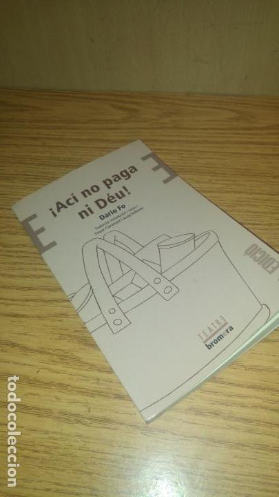 Libros antiguos: &iexcl;AC&Iacute; NO PAGA NI D&Egrave;U! - Foto 1