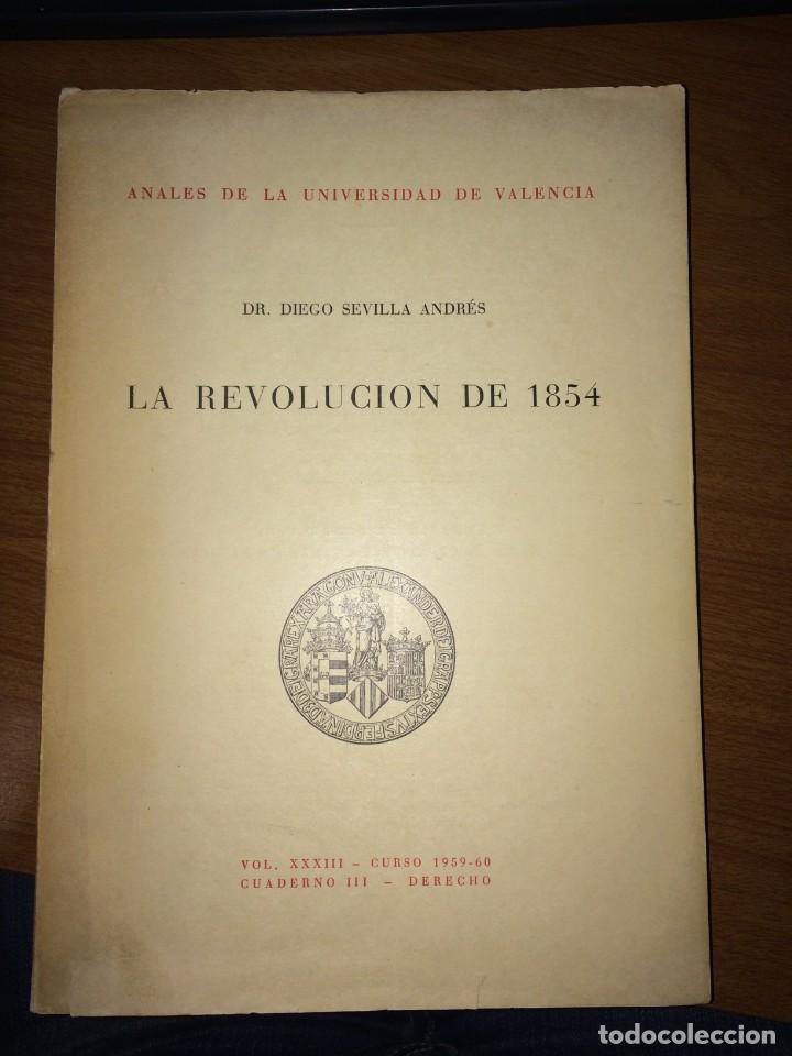 Old books: LA REVOLUCION DE 1854 (1960) DR. DIEGO SEVILLA ANDRES