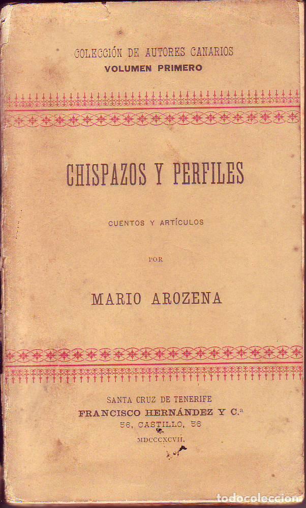 Libros antiguos: Chispazos y Perfiles - Mario Arozena - Tenerife 1897 - Foto 1