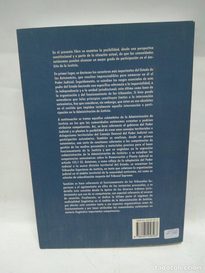 Libros antiguos: LIBRO - ESTADO AUTONOMICO Y PODER JUDICIAL - JOAQUIN BORRELL MESTRE / N-8588 - Foto 2