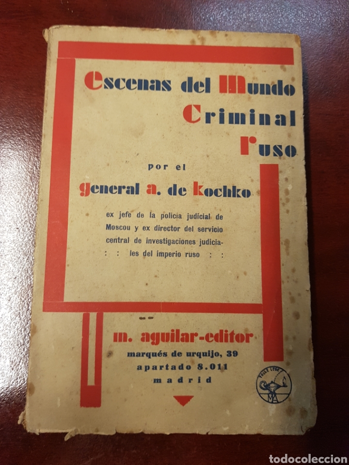 Antiquarische B&uuml;cher: Escenas del mund9 criminal ruso - general A. De Kochko - 1931
