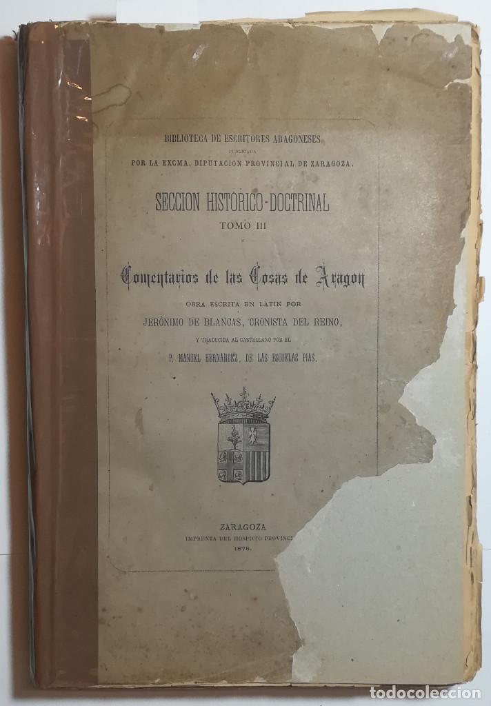 Libros antiguos: COMENTARIOS DE LAS COSAS DE ARAGON. 1878. - Foto 1