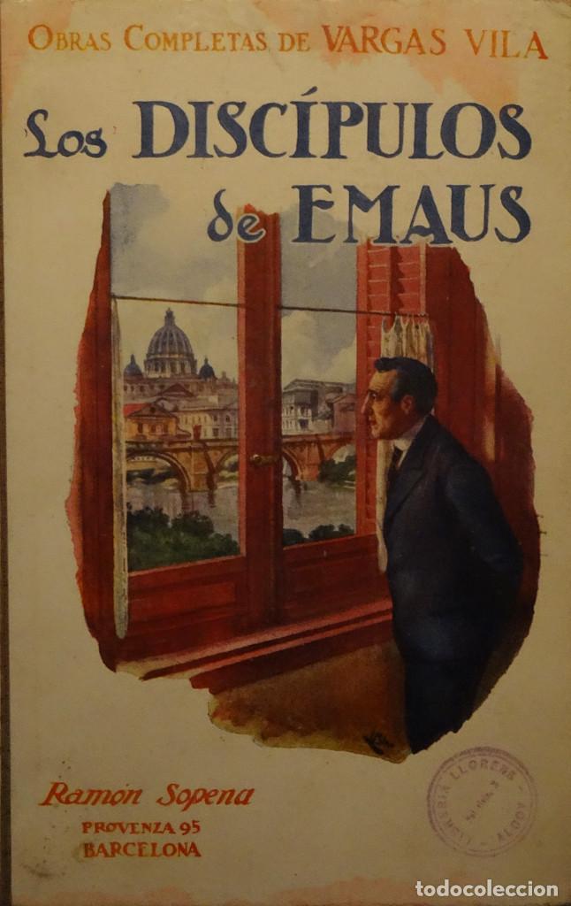 Libros antiguos: LOS DISC&Iacute;PULOS DE EMAUS - Vargas VILA - Foto 1