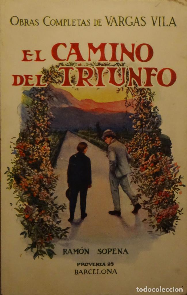 Libros antiguos: EL CAMINO DEL TRIUNFO - Vargas VILA - Foto 1