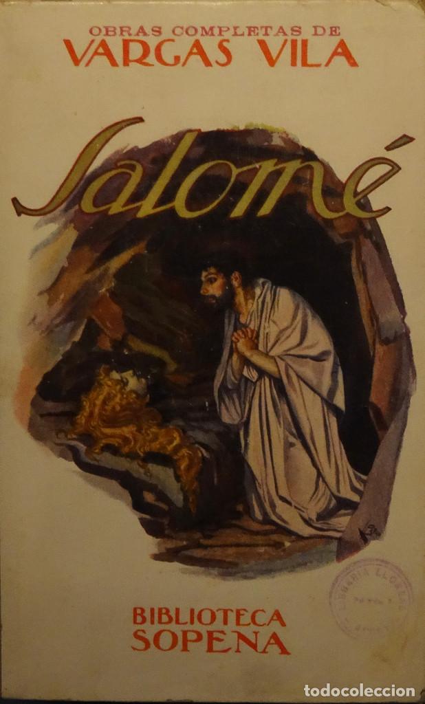 Libros antiguos: SALOM&Eacute; - Vargas VILA - Foto 1
