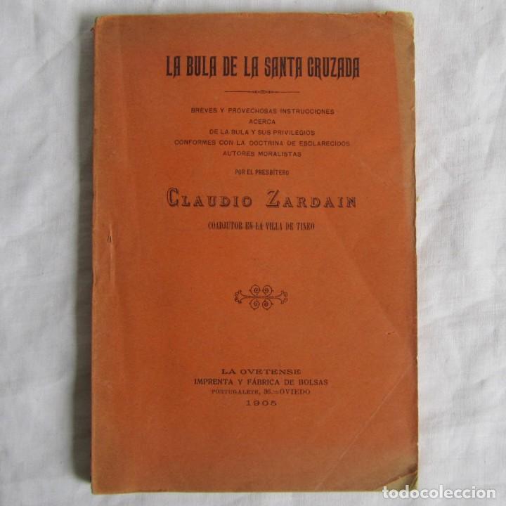 La Bula De La Santa Cruzada Claudio Zardain L Buy Other Old History Books At Todocoleccion