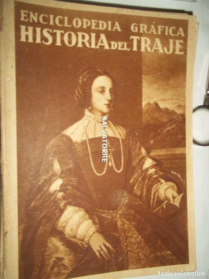 Libros antiguos: HISTORIA GRAFICA .HISTORIA DEL TRAJE.EDITORIAL CERVANTES. A&Ntilde;OS 30
