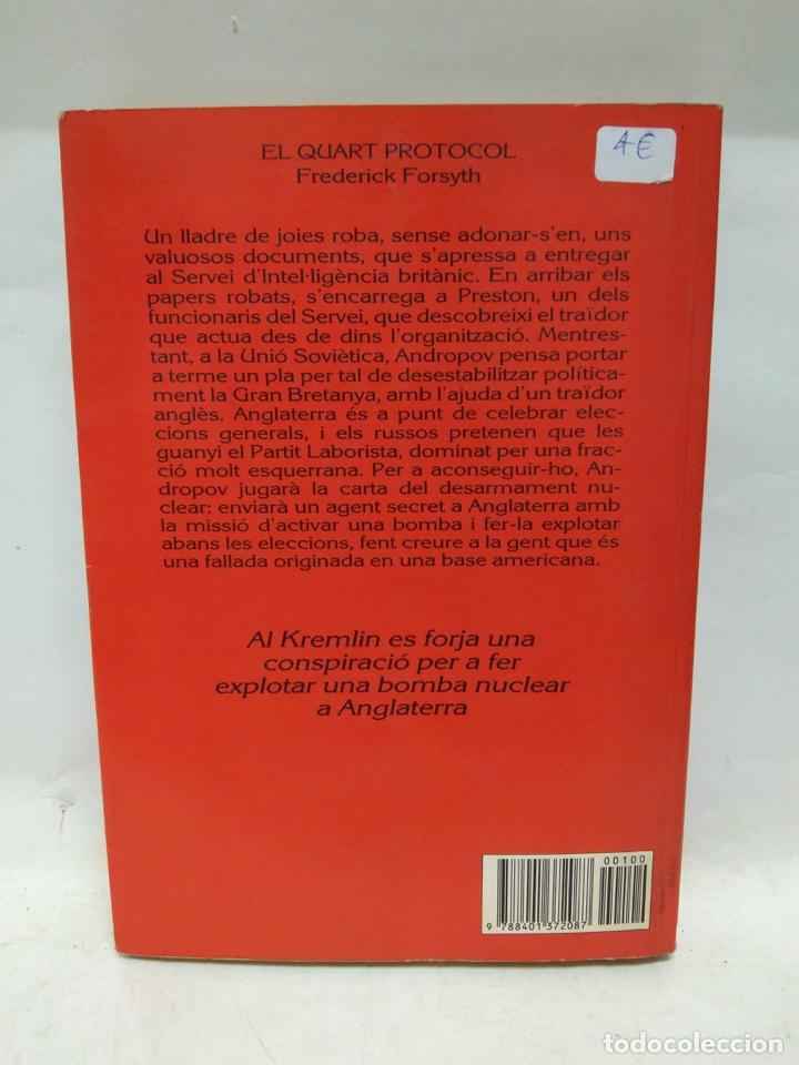 Libros antiguos: LIBRO - EL QUART PROTOCOL - FREDERICK FORSYTH / N-8765 - Foto 2