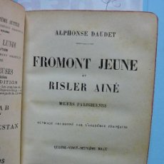 Libros antiguos: FROMONT JEUNE ET RISLER AINÉ. DAUDET, ALPHONSE. ED. G.CHARPENTIER. PARIS 1888. Lote 160774950