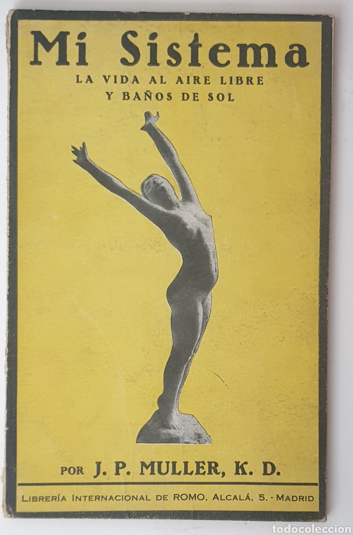 Libros antiguos: Mi sistema. La vida al aire libre y ba&ntilde;os de sol - Foto 1