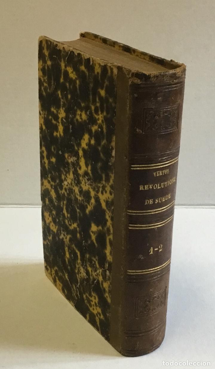 Libros antiguos: HISTOIRE DES R&Eacute;VOLUTIONS DE SU&Egrave;DE... - VERTOT. - Foto 5