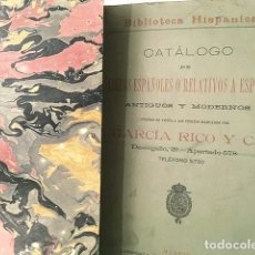 Libros antiguos: GARCIA RICO : 2 CATÁLOGOS : CATÁLOGO GRAL DE 1916 + SUPLEMENTO PRIMERO DE 1920 (MÁS DE 35.000 LIBROS. Lote 161730862