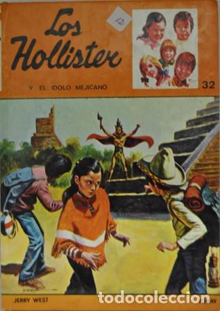 Old books: LOS HOLLISTER -  Y EL IDOLO  MEJICANO - N&ordm; 32