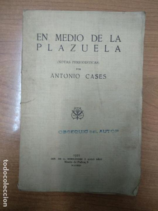 Libros antiguos: En medio de la plazuela - antonio cases - Foto 1