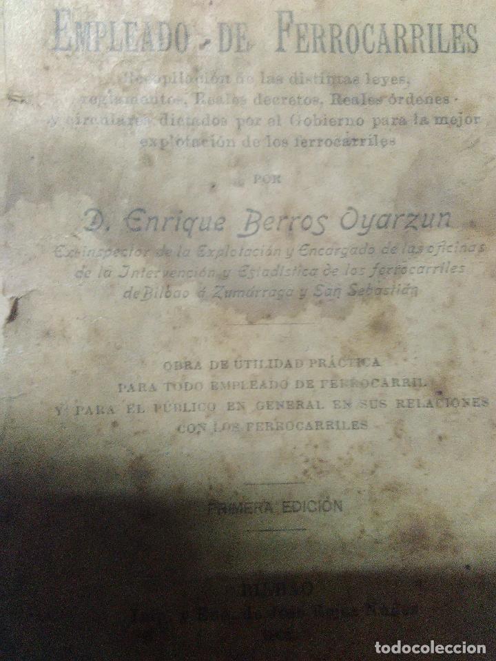 Libros antiguos: ENRIQUE BERROS OYARZUN GUIA DEL EMPLEADO DE FERROCARRILES 1902 - Foto 5 - 53514298