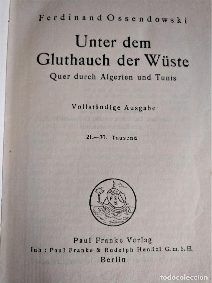 Libros antiguos: Unter dem Gluthauch der W&uuml;ste, Ossendowski, 1930? - Foto 1