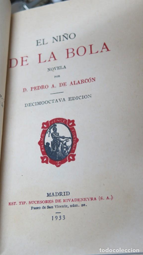 Libros antiguos: 1933.- EL NI&Ntilde;O DE LA BOLA. PEDRO A. DE ALARCO - Foto 2