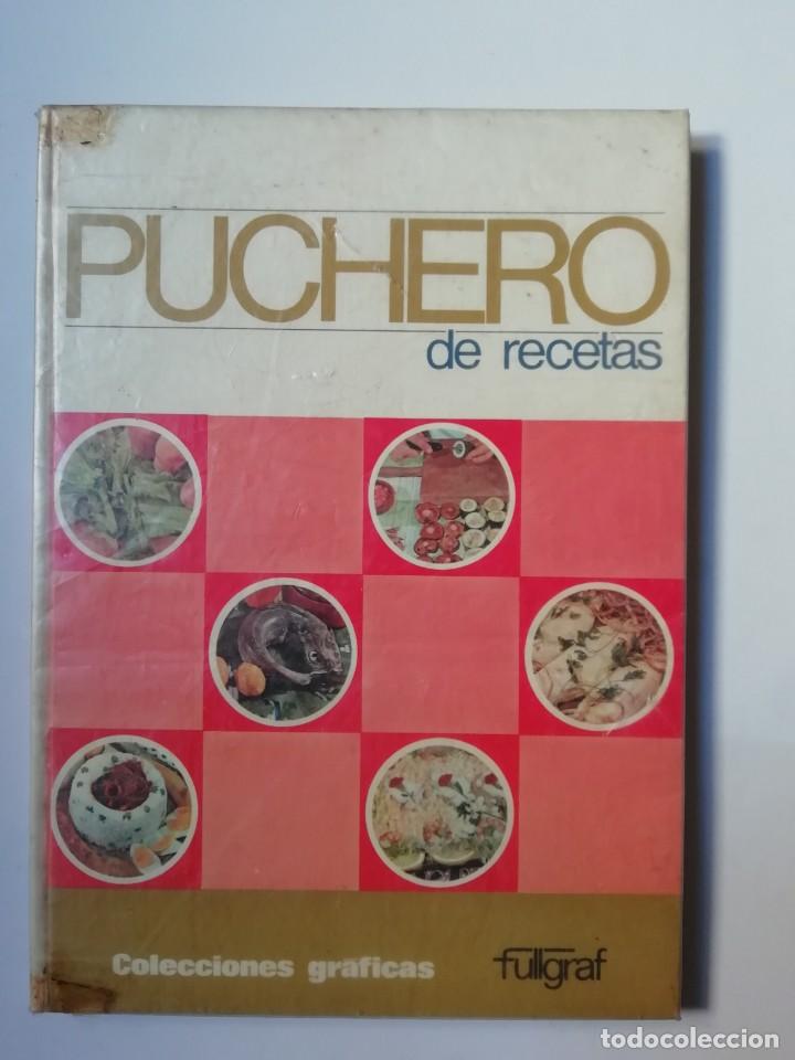 Libros antiguos: PUCHERO DE RECETAS-FULLGRAF - Foto 1
