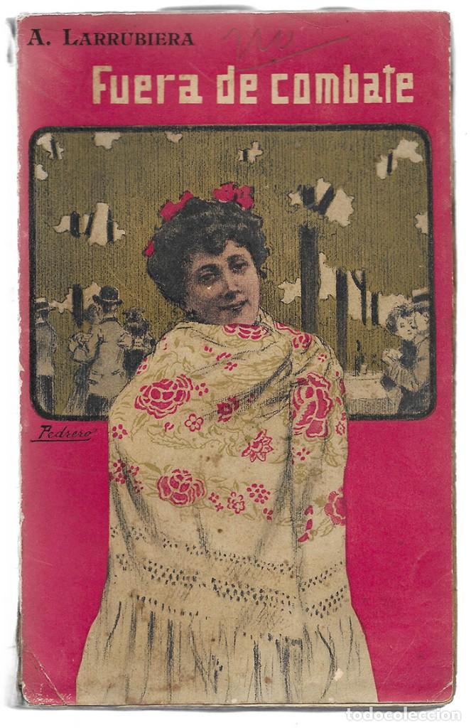 Libros antiguos: Fuera de Combate  1906 - Foto 1