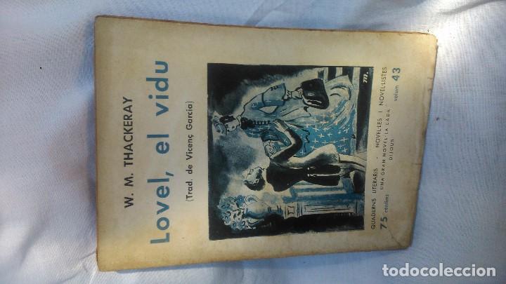 Libros antiguos: N&uacute;mero 43 de QUADERNS LITERARIS: Lovel de Thackeray por s&oacute;lo seis euros.