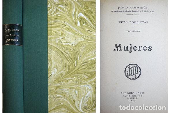 Libros antiguos: PIC&Oacute;N, Jacinto Octavio.  Mujeres. 1916. - Foto 1