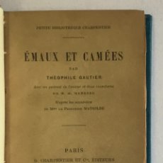 Libros antiguos: ÉMAUX ET CAMÉES. - GAUTIER, THÉOPHILE. 1884