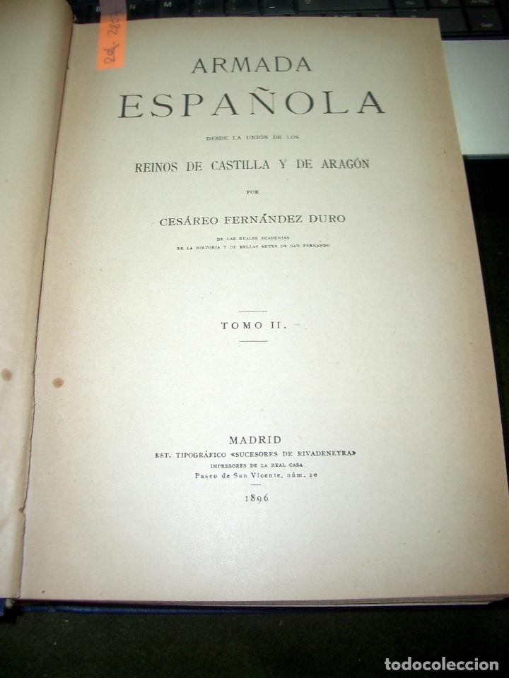 Livres anciens: ARMADA ESPA&Ntilde;OLA, DESDE LA UNI&Oacute;N DE LOS REINOS DE CASTILLA Y DE ARAG&Oacute;N, Tomo II, 1896