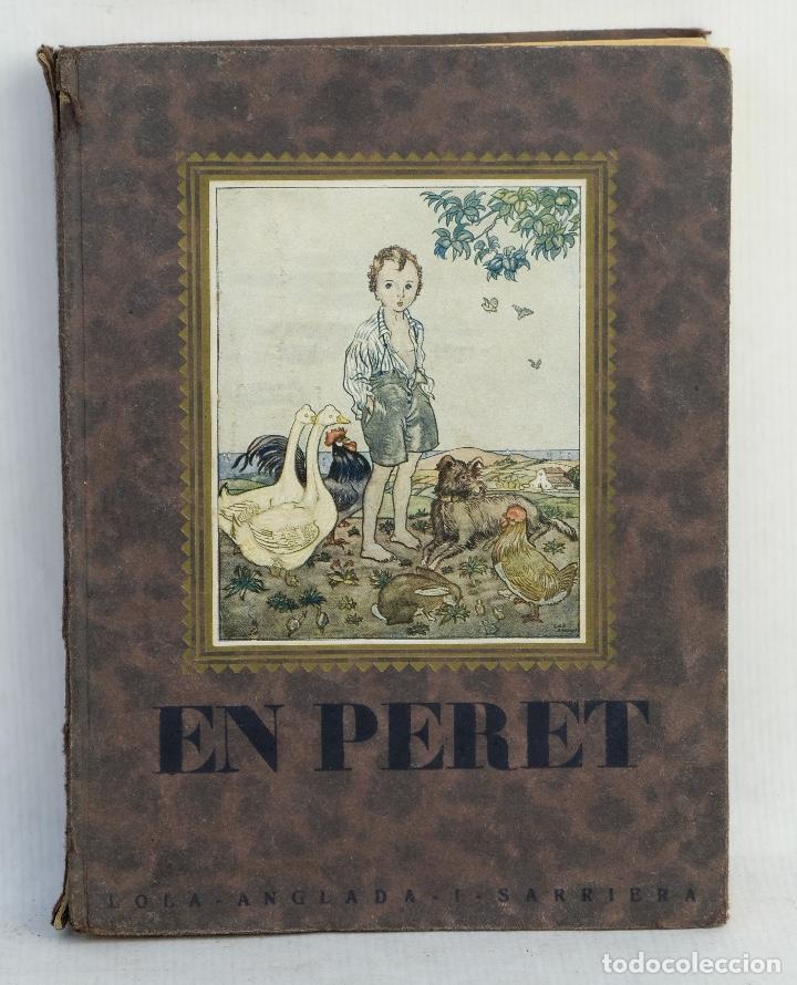 Old books: En peret-Texto y dibujos de Lila Anglada i Sarriera-Imprenta Alt&eacute;s