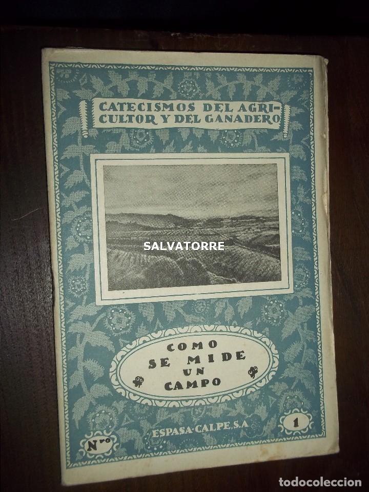 Livres anciens: CATECISMOS DE&Ntilde; AGRICULTOR Y GANADERO.COMO SE MIEDE UN CAMPO.1.ESPASA CALPE.