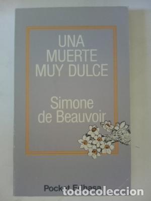 Libros antiguos: Una muerte muy dulce. Simone de Beauvoir - Foto 1