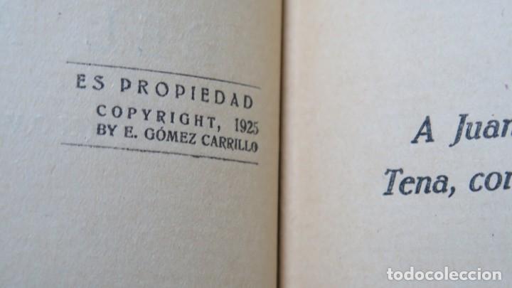 Libros antiguos: 1925.- EL EVANGELIO DEL AMOR. E. GOMEZ CARRILLO - Foto 2