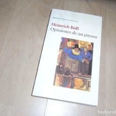 Libros antiguos: HEINRCH BOLL, OPINIONES DE UN PAYASO, SEIX BARRAL