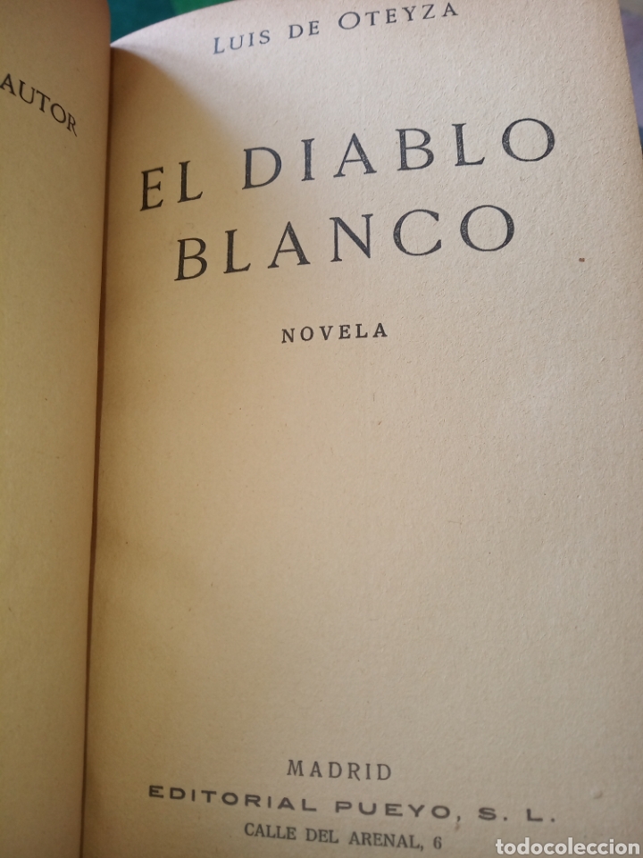 Libros antiguos: El diablo blanco. Luis de Oteyza - Foto 5
