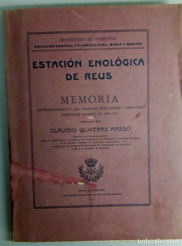 Livres anciens: ESTACION ENOLOGICA DE REUS, MEMORIA DEL A&Ntilde;O 1911, L11494