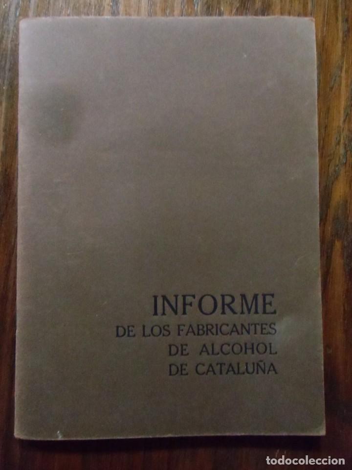 Livres anciens: INFORME DE LOS FABRICANTES DE ALCOHOL DE CATALU&Ntilde;A/BARCELONA,15 DE OCTUBRE DE 1916.