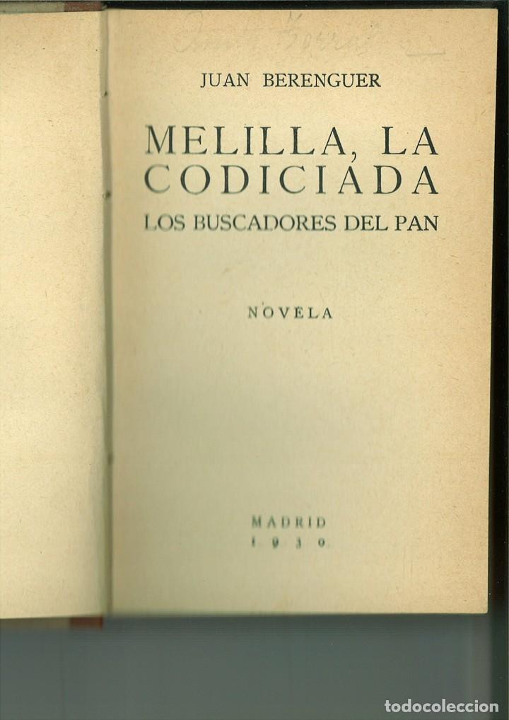 Libros antiguos: MELILLA, LA CODICIADA. LOS BUSCADORES DEL PLAN. Juan Berenguer - Foto 2