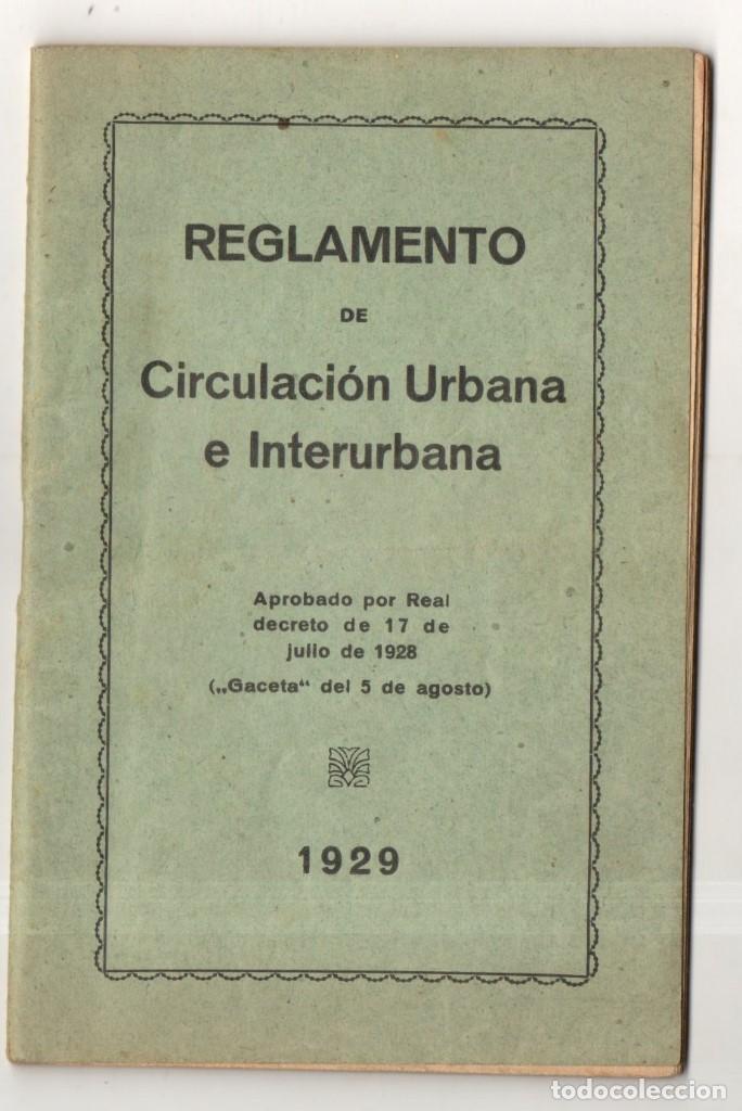 Libros antiguos: REGLAMENTO CIRCULACION URBANA E INTERURBANA 1929 - Foto 1