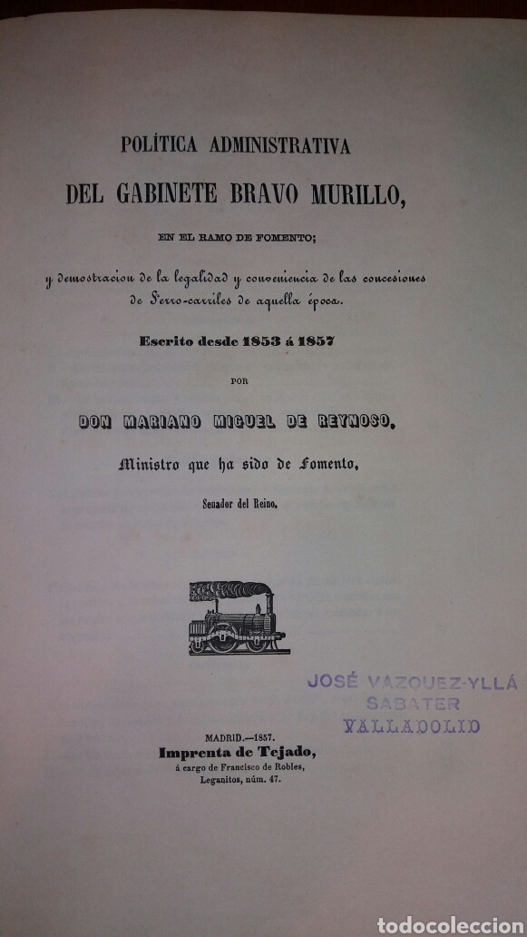 Old books: Libro Pol&iacute;tica Administrativa del Gabinete Bravo Murillo 1853-1859 Ferrocarril Fomento