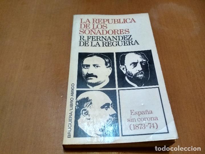 Libros antiguos: La republica de los so&ntilde;adores - Foto 1