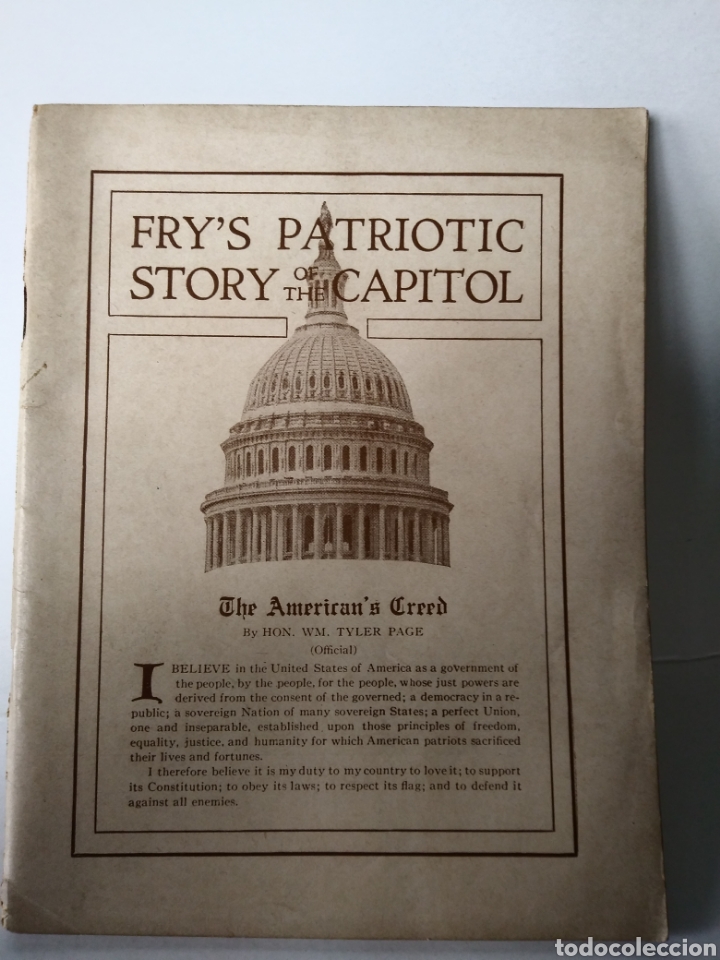 Livros antigos: FRY'S PATRIOTIC STORY OF THE CAPITOL. SMITH D. FRY. CAPITOL BUILDING. 1912.