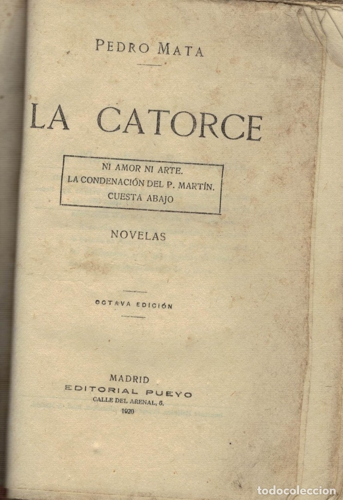 Libros antiguos: Pedro Mata, La catorce / Pueyo 1920 - Foto 1