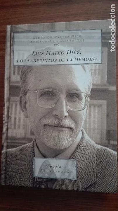 Libros antiguos: LUIS MATEO DIEZ. LOS LABERINTOS DE LA MEMORIA. - Foto 1