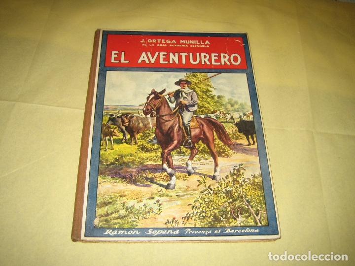 Libros antiguos: EL AVENTURERO - ED. RAMON SOPENA 1930 - Foto 1