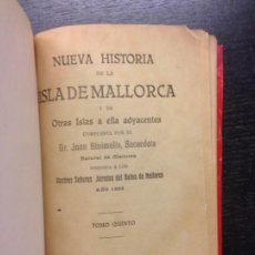 Libros antiguos: NUEVA HISTORIA DE LA ISLA DE MALLORCA, BINIMELIS, DR. JOAN, 1927 (TOMO V). Lote 166816806