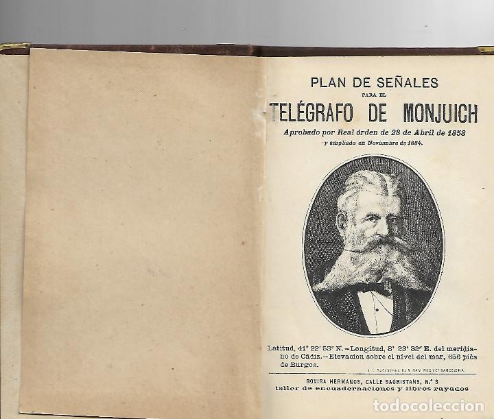 Libros antiguos: Plan de señales para el telégrafo de Monjuich 1884 - Foto 2 - 167182492